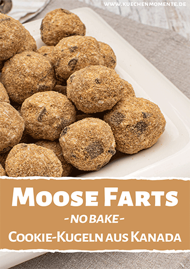 Moose Farts - easy peasy no bake Cookie-Kugeln aus Kanada - Küchenmomente